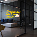 Vinyl Wall Art Decal - Dreams Don’t Work Unless You Do - 15" x 27" - Motivational Quotes for Home Bedroom Work Office Gym Fitness Apartment Living Room Workplace Sticker Decor (15" x 27"; Yellow) 5