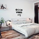 Vinyl Wall Art Decal - Good Vibes Only - 25" x 23" - Motivational Home Bedroom Apartment Living Room Decor - Inspirational Workplace Office Work Quotes 2