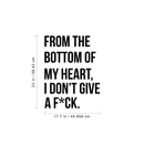Vinyl Wall Art Decal - From The Bottom Of My Heart I Don't Give A F*ck - 23" x 17.7" - Modern Funny Quote For Home Apartment Bedroom Living Room Bathroom Mirror Kitchen Decoration Sticker 4