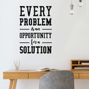 Vinyl Wall Art Decal - Every Problem Is An Opportunity For A Solution - 44" x 30" - Modern Motivational Quote For Home Bedroom Living Room Office Workplace Classroom School Decoration Sticker 2