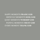Vinyl Wall Art Decal - Happy Moments Praise God - 9" x 25" - Modern Inspirational Religious Quote For Home Bedroom Office Workplace Church Decoration Sticker 1