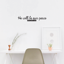 Vinyl Wall Art Decal - He Will Be Our Peace - 5.5" x 30" - Modern Inspirational Religious Quote For Home Bedroom Office Church Decoration Sticker 4