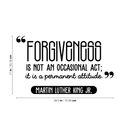 Vinyl Wall Art Decal - Forgiveness Is Not An Occasional Act - 17" x 28.5" - Modern Motivational Quote For Home Bedroom Living Room Office Workplace School Decoration Sticker 4