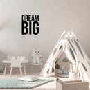 Vinyl Wall Art Decal - Dream Big - 19.5" x 17" - Modern Inspirational Quote Sticker For Home Office Bedroom Kids Room Playroom School Classroom Coffee Shop Decor 2
