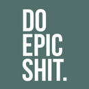 Vinyl Wall Art Decal - Do Epic Sh!t - 28" x 17" - Modern Motivational Funny Quote Sticker For Home Bedroom Living Room Office Workplace Kitchen Decor 1