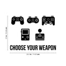 Vinyl Wall Art Decal - Choose Your Weapon - - Modern Cute Funny Quote Sticker Video Game Controller Shapes For Kids Room Home Boys Girls Bedroom Playroom Nursery Decor 4