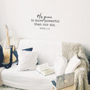 Vinyl Wall Art Decal - His Grace Is More Powerful Than Our Sin  - Romans 6:14 - 15" x 25"  - Inspirational Religious Bible Verse Quote Sticker For Home Bedroom Living Room Office Church Decor 3