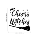 Vinyl Wall Art Decal - Cheers Witches - 24" x 21.5" - Trendy Cute Funny Halloween Season Quote Sticker For Living Room Entryway Office Kitchen Dining Room Spooky Decor 4