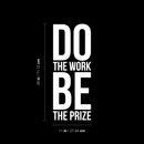 Vinyl Wall Art Decal - Do The Work Be The Prize - 28" x 11" - Modern Motivational Quote Sticker For Home Gym Bedroom Living Room Work Office Classroom Decor 4