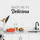Vinyl Wall Art Decal - Enjoy life It's Delicious - Optimistic Cute Inspirational Delightful Quote Sticker For Kitchen Dining Room Coffee Shop Restaurant Bakery Office Kitchenette Decor 3