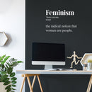 Vinyl Wall Art Decal - Feminism Definition - 17" x 23" - Trendy Motivational Women Quote Sticker For Woman Home Bedroom Living Room Store Work Office Decor 2