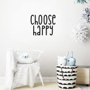 Vinyl Wall Art Decal - Choose Happy - 16" x 19" - Trendy Cute Inspirational Optimistic Good Vibes Quote Sticker For Bedroom Kids Room Living Room Playroom Classroom School Office Decor 2