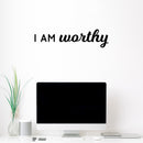 Vinyl Wall Art Decal - I Am Worthy - 6.5" x 26" - Modern Motivational Positive Self Esteem Quote Sticker For Bedroom Closet Home Office Living Room Bathroom Makeup Mirror Decor 3