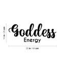 Vinyl Wall Art Decal - Goddess Energy - 7" x 20" - Trendy Motivational Women Quote Sticker For Woman Home Bedroom Living Room Store Work Office Decor 3