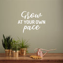 Vinyl Wall Art Decal - Grow At your Own Pace. - 16" x 20" - Trendy Cute Positive Inspiring Good Vibes Quote Sticker For Home Office Kids Room Playroom Classroom School Coffee Shop Library Decor 5