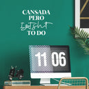 Vinyl Wall Art Decal - Cansada Pero I Got Sh!t To Do - 16.5" x 21" - Trendy Sarcastic Fun Inspiring Adult Mexican Joke Quote Sticker For Office Business Store Coffee Shop Bedroom Spanish Decor 2