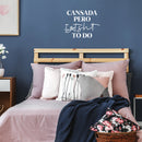 Vinyl Wall Art Decal - Cansada Pero I Got Sh!t To Do - 16.5" x 21" - Trendy Sarcastic Fun Inspiring Adult Mexican Joke Quote Sticker For Office Business Store Coffee Shop Bedroom Spanish Decor 3