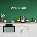 Vinyl Wall Art Decal - Eat + Drink + Enjoy - 4" x 35" - Trendy Cute Funny Delightful Quote Sticker For Home Kitchen Dining Room Coffee Shop Restaurant Office Kitchenette Business Decor 2