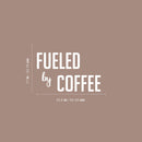 Vinyl Wall Art Decal - Fueled By Coffee - 17" x 24.6" - Trendy Cute Fun Coffee Lovers Quote Sticker For Kitchen Coffee Shop Restaurant Business Storefront Office kitchenette Decor 4