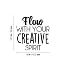 Vinyl Wall Art Decal - Flow With Your Creative Spirit - 16. Trendy Inspirational Artistic Quote Sticker For Home School Classroom Bedroom Work Office Coffee Shop Decor 4