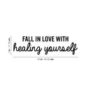 Vinyl Wall Art Decal - Fall In Love With Healing Yourself - 7" x 25" - Modern Inspirational Positive Self Love Quote Sticker For Home School Office Teen Bedroom Living Room Decor 4