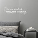 Vinyl Wall Art Decal - Her Aura Is Made Of Poetry Roses And Galaxies - 9" x 25" - Trendy Inspirational Quote Sticker For Girls Bedroom Living Room Kids Room Home Office Decor 2