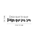 Vinyl Wall Art Decal - Deja Que Lo Que Tenga Que Ser; Sea / Let What Has To Be; Be - Inspiring Good Vibes Spanish Quote Sticker For Bedroom Closet Office Coffee Shop Decor 4