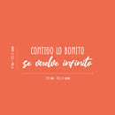 Vinyl Wall Art Decal - Contigo Lo Bonito Se Vuelve Infinito / With You The Beautiful Becomes Infinite - 8" x 25" - Trendy Inspiring Lovely Spanish Quote Sticker For Bedroom Closet Decor 4
