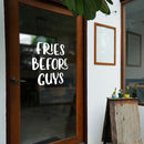 Vinyl Wall Art Decal - Fries Before Guys - 20" x 17" - Food Trendy Inspirational Funny Quote Sticker For Girls Teen Bedroom Kids Home Kitchen Living Room Store Decor 2