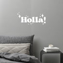Vinyl Wall Art Decal - Holla / Hola - 9" x 20" -Trendy Inspirational Fun Design Spanish Quote Sticker For Home Living Room Doors Windows School Office Storefront Coffee Shop Decor 3