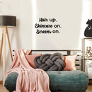 Vinyl Wall Art Decal - Hair Up Skincare On Screens On - 16" x 26" - Modern Inspirational Quote Sticker For Home Bedroom Bathroom Makeup Mirror Face Body Spa Decor 2