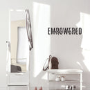Vinyl Wall Art Decal - Empowered - 18" x 4" - Trendy Inspirational Power Feminism Quote Sticker For Home Bedroom Mirror Work Office Living Room Decor 3