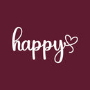 Vinyl Wall Art Decal - Happy - 22" x 40" - Modern Inspirational Lovely Good Vibes Quote Sticker For Home Nursery Kids Bedroom Playroom Living Room Classroom Daycare Decor 1