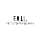 Vinyl Wall Art Decal - First Attempt In Learning - 7. Trendy Motivational Positive Vibes Quote Sticker For Home Kids Bedroom Playroom School Office Gym Fitness Decor 1