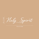 Vinyl Wall Art Decal - Holy Spirit - Modern Cute Inspirational Lovely Quote Sticker For Home Bedroom Closet Living Room Coffee Shop Religious Center Decor 5
