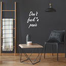 Vinyl Wall Art Decal - Don't Fuck*ng Panic - 24" x 16.5" - Trendy Funny Positive Sarcastic Adult Joke Quote Sticker For Office Coffee Shop Storefront Home Living Room Decor 3