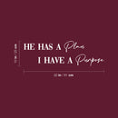 Vinyl Wall Art Decal - He Has A Plan - inspirational Modern Lovely Spiritual Quote Sticker For Home Bedroom Living Room Closet Coffee Shop Religious Center Decor 5