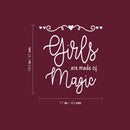 Vinyl Wall Art Decal - Girls Are Made Of Magic - 17" x 18.5" - Modern Inspirational Cute Quote Sticker For Home School Kids Room Office Teen Bedroom Living Room Classroom Decor 4