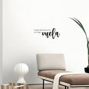 Vinyl Wall Art Decal - Cuando Sientas Que Ya No Es Tu Lugar Vuela / When You Feel That It Is No Longer Your Place Fly - 10.5" x 25" -  Spanish Quote Sticker For Home Office Coffee Shop Decor 3