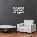 Vinyl Wall Art Decal - Don't Let The Noise Of Other Peoples' - 8" x 12" - Trendy Inspiring Positive Lifestyle Quote Sticker For Home Living Room Classroom Office School Coffee Shop Decor 3