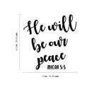Vinyl Wall Art Decal - He Will Be Our Peace - 14. Modern Spiritual Lovely Inspiring Quote Sticker For Home Bedroom Living Room Coffee Shop Religious Center Decor 4