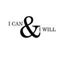 Motivational and Inspirational do it Yourself Art Decal/I can and I Will Wall Decoration Vinyl Sticker-Black 1