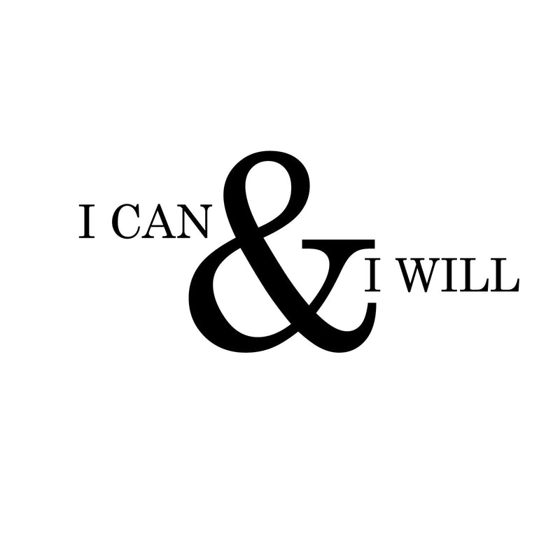 Motivational and Inspirational do it Yourself Art Decal/I can and I Will 11" x 23" Wall Decoration Vinyl Sticker-Black 1