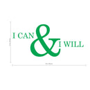 Motivational and Inspirational do it Yourself Art Decal/Large I can and I Will 11" x 23" Wall Decoration Vinyl Sticker (Green) 4