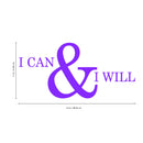 Motivational and Inspirational do it Yourself Art Decal/Large I can and I Will 11" x 23" Wall Decoration Vinyl Sticker (Purple) 4