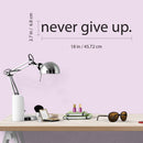 Never Give Up.. Over the Door Vinyl Wall Decal Sticker Art 1