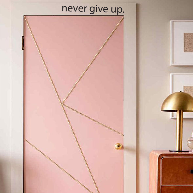 Never Give Up.. Over the Door Vinyl Wall Decal Sticker Art 3