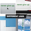 Motivational Art Decal/Never Give Up Wall Vinyl Sticker - Never Give Up Motivational Quote - Wall Art Decal - 2" x 18" Decoration Sticker - Life Quote Decal - Over The Door (Green) 3