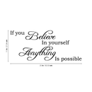 Vinyl Wall Art Decal - If You Believe In Yourself Anything Is Possible - Lovely Inspiring Good Vibes Quote Sticker For Bedroom Closet Living Room School Office Coffee Shop Decor 4