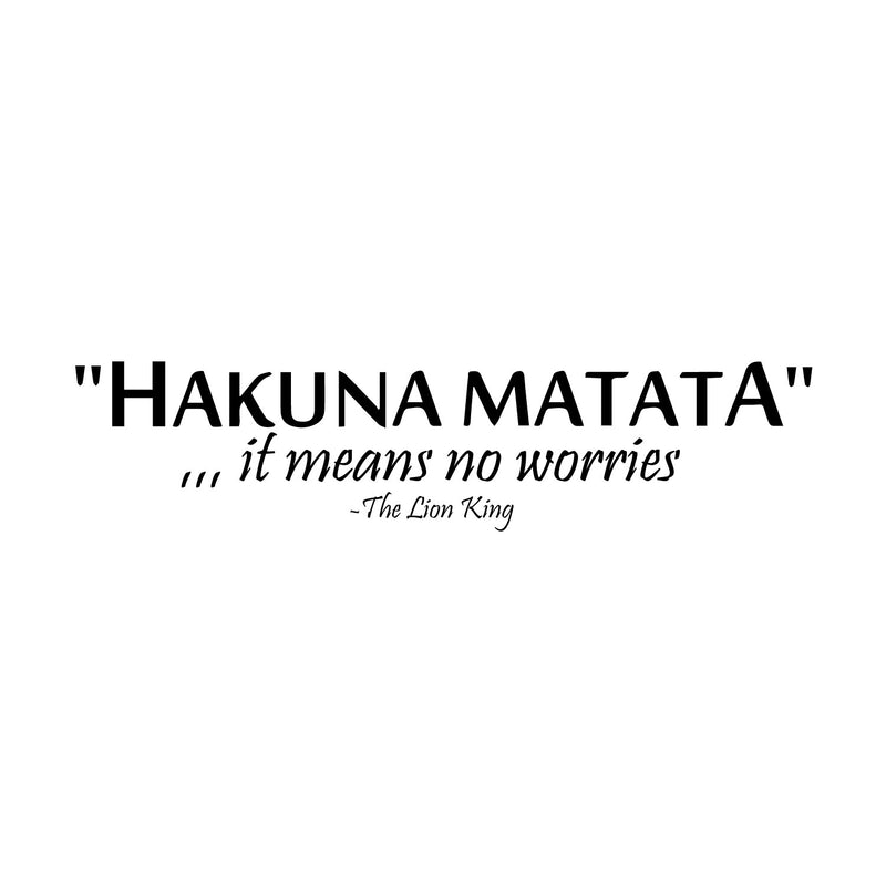 Hakuna Matata Lion King Wall Art Decal - 5.25" x 22.5" Decoration Vinyl Sticker - Black 3